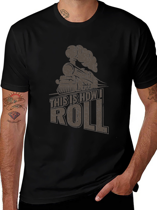 This is How I Roll Train T-Shirt
