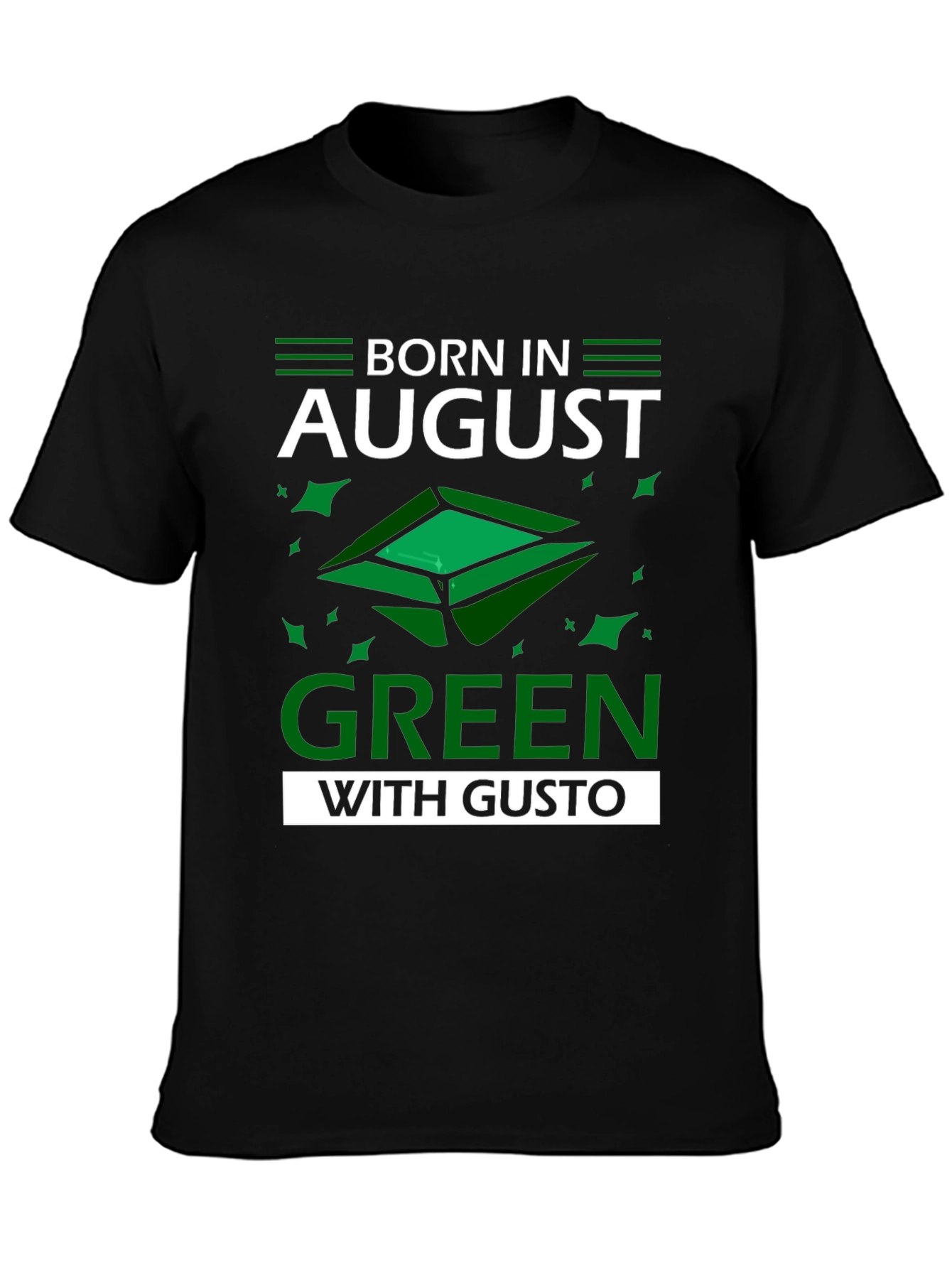 Born in August Green T-Shirt
