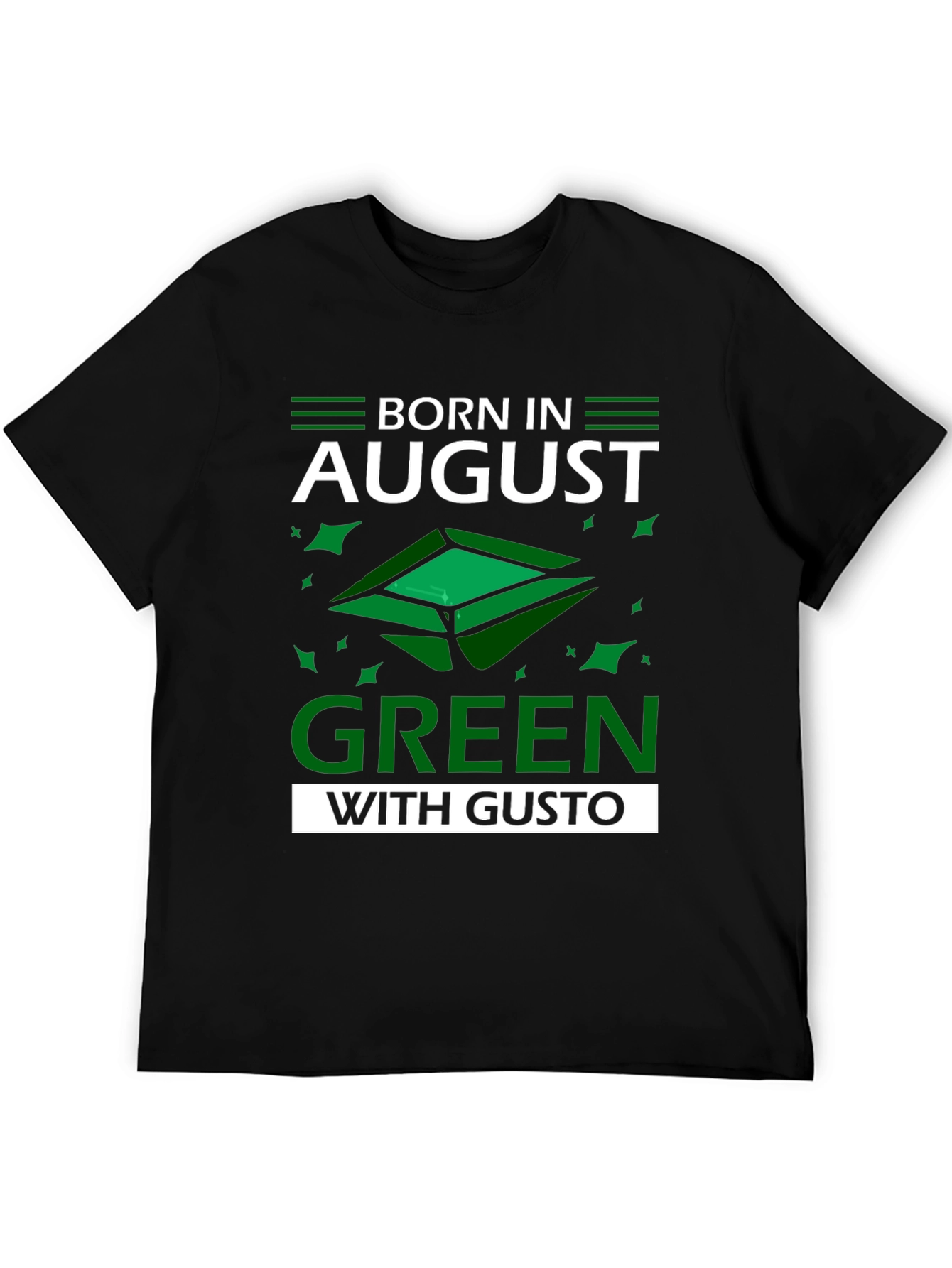 Born in August Green T-Shirt