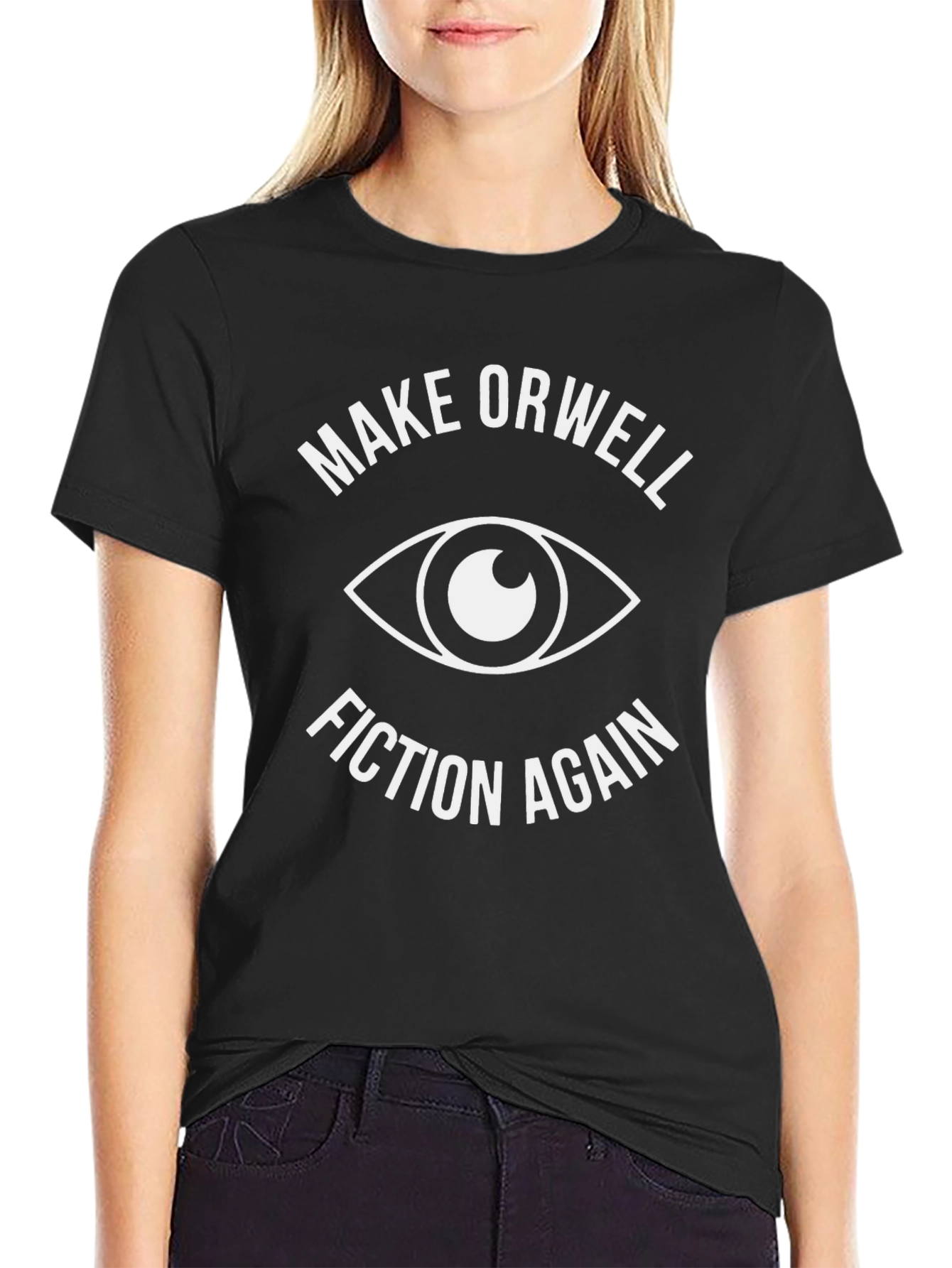 Make Orwell Fiction Again T-Shirt
