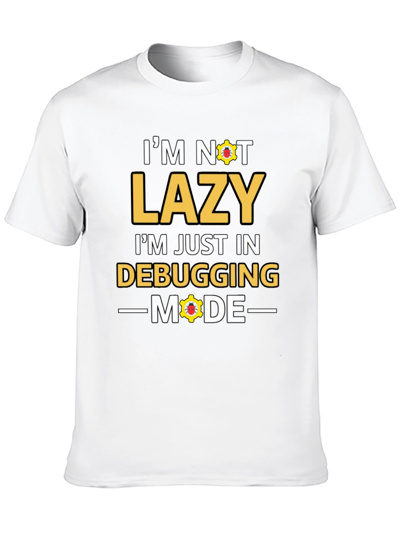Debugging Mode T-Shirt - Funny Programmer Tee