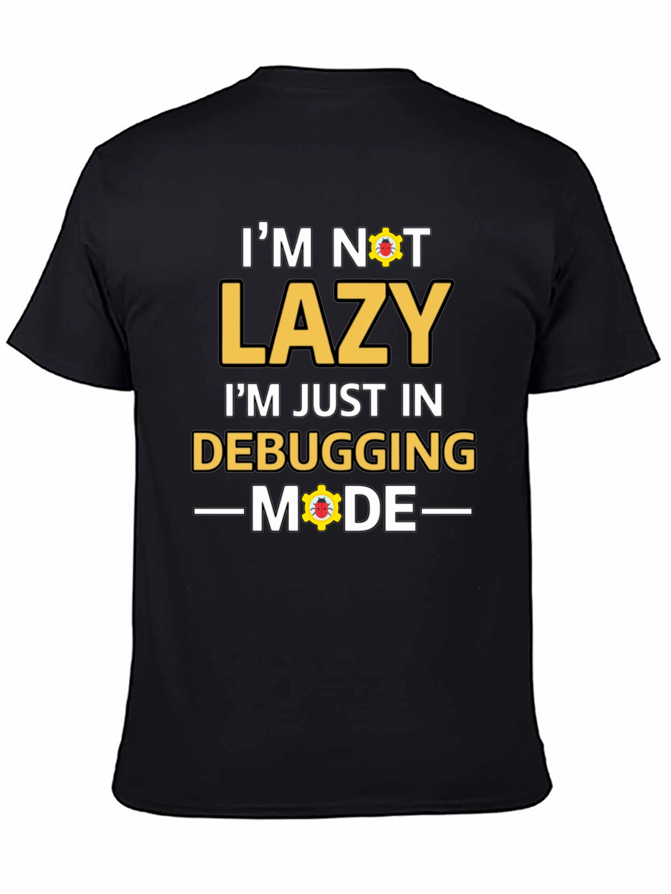 Debugging Mode T-Shirt - Funny Programmer Tee