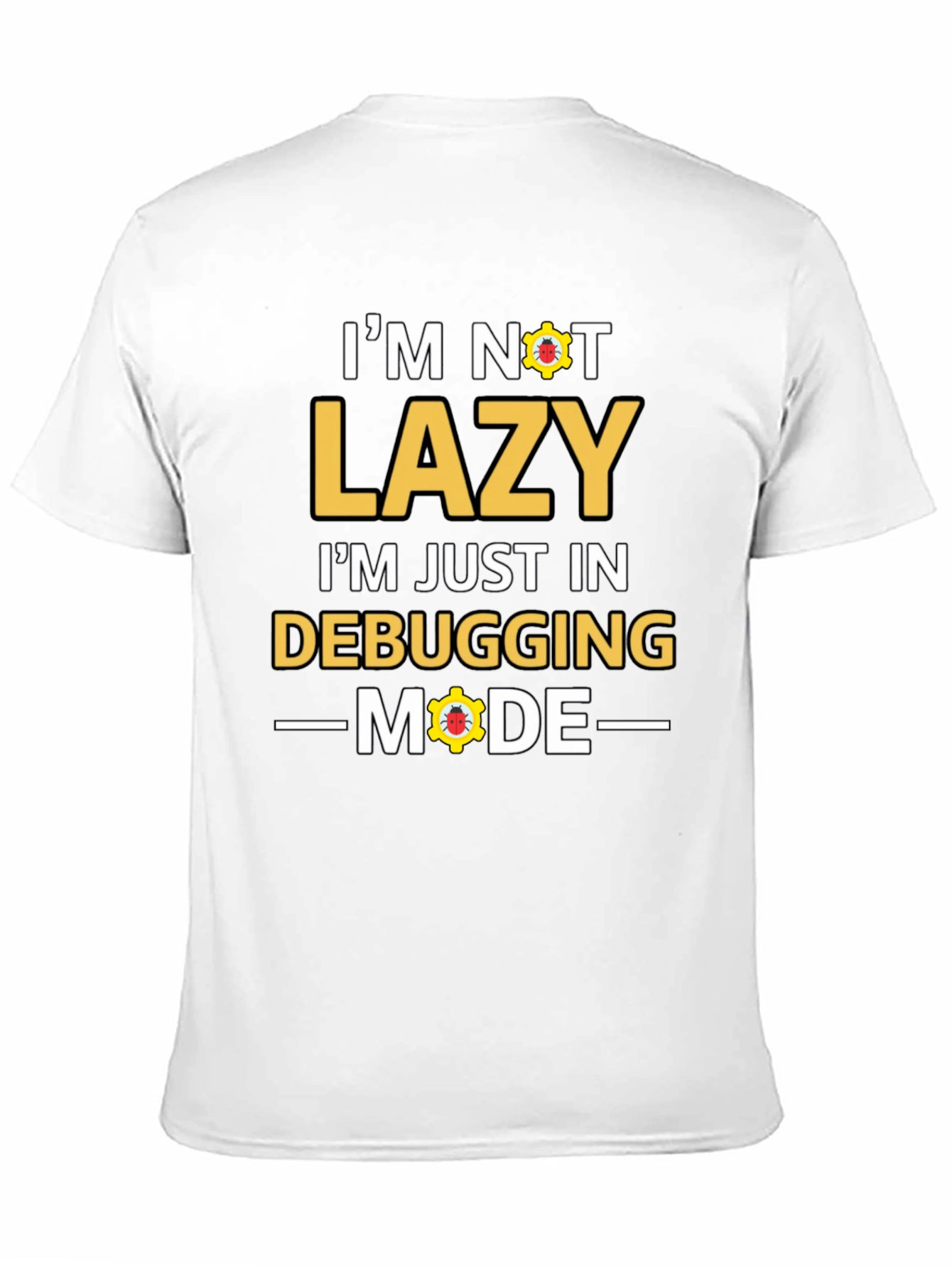 Debugging Mode T-Shirt - Funny Programmer Tee
