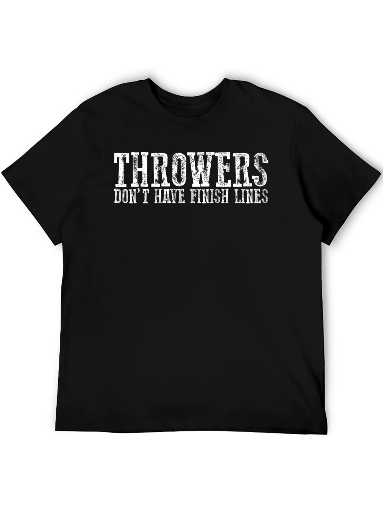 Throwers Dont Have Finish Lines Black T-Shirt