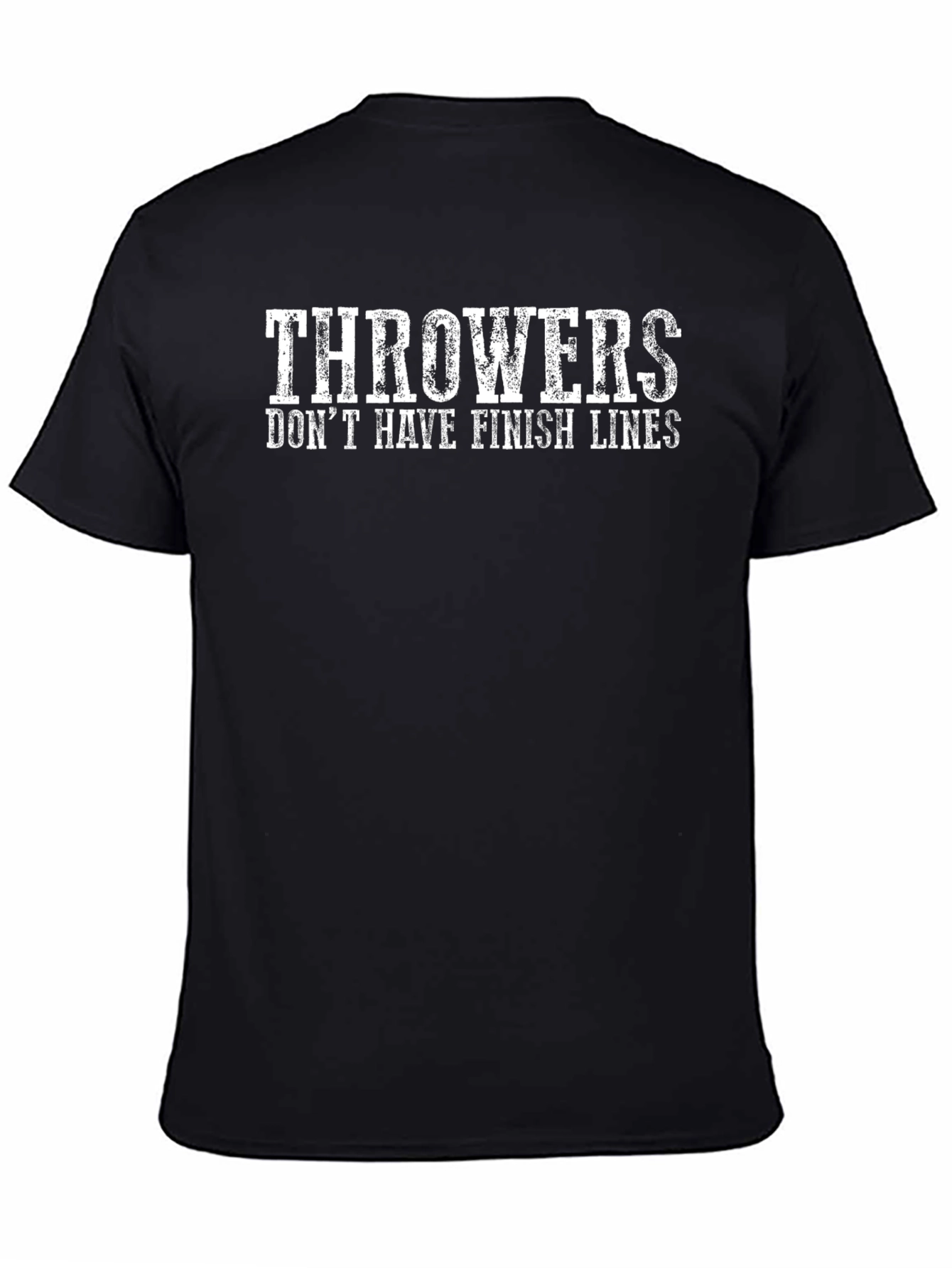 Throwers Dont Have Finish Lines Black T-Shirt