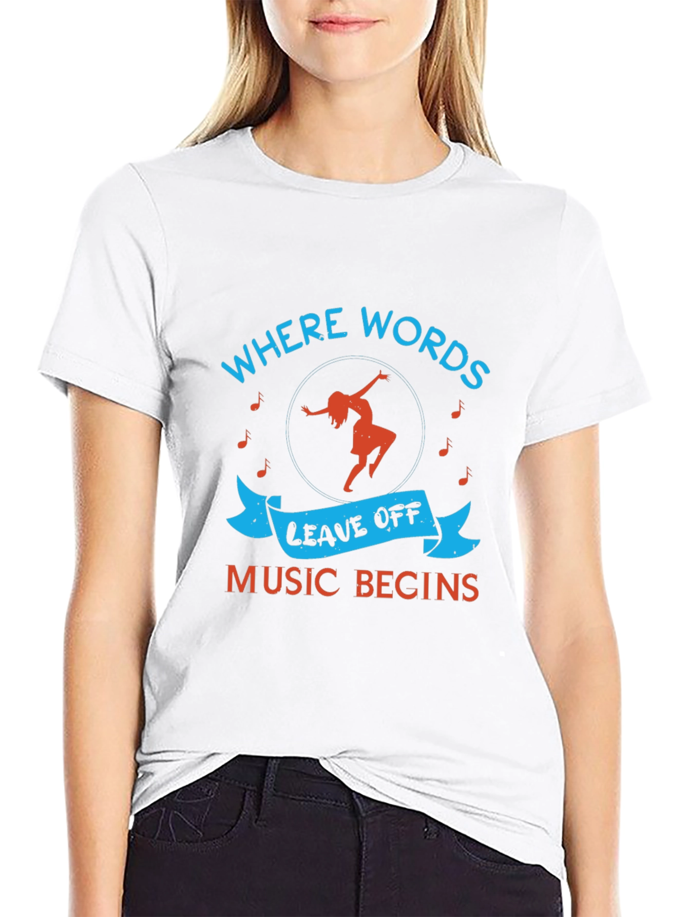Music Begins T-Shirt - Where Words Leave Off