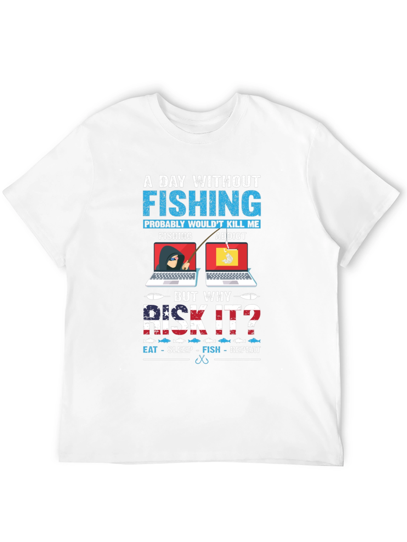 Funny Fishing Addict Graphic T-Shirt
