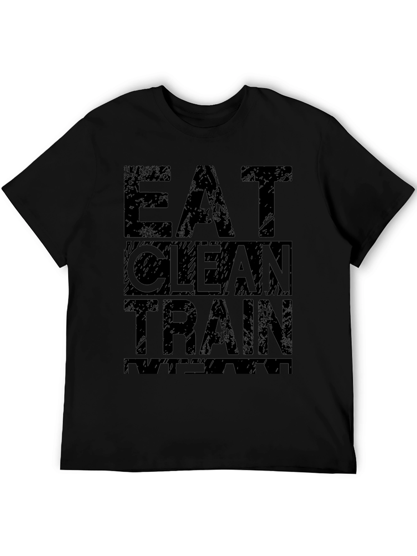 Eat Clean Train Mean Black Graphic T-Shirt