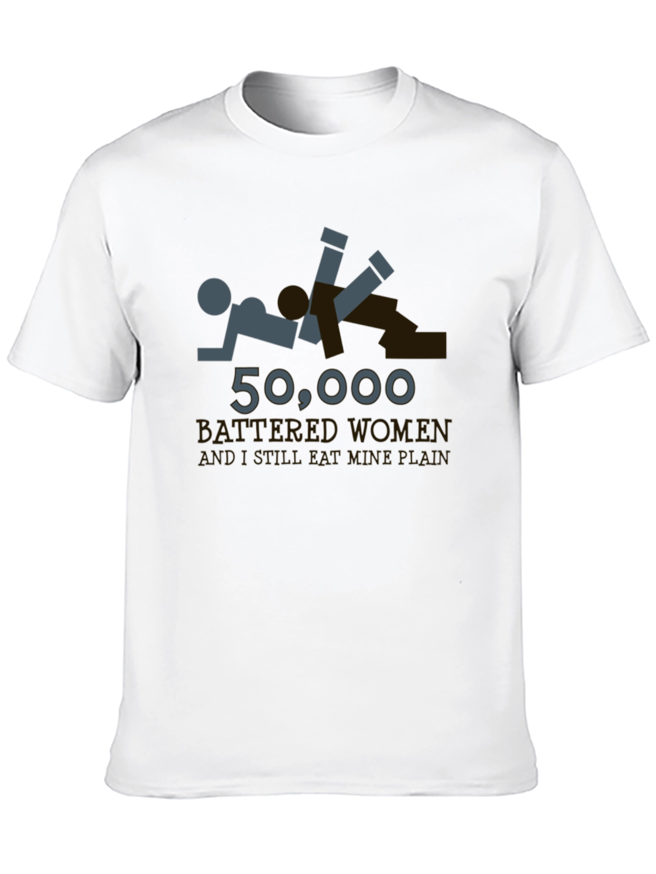 Offensive Humor T-Shirt - Battered Women Joke