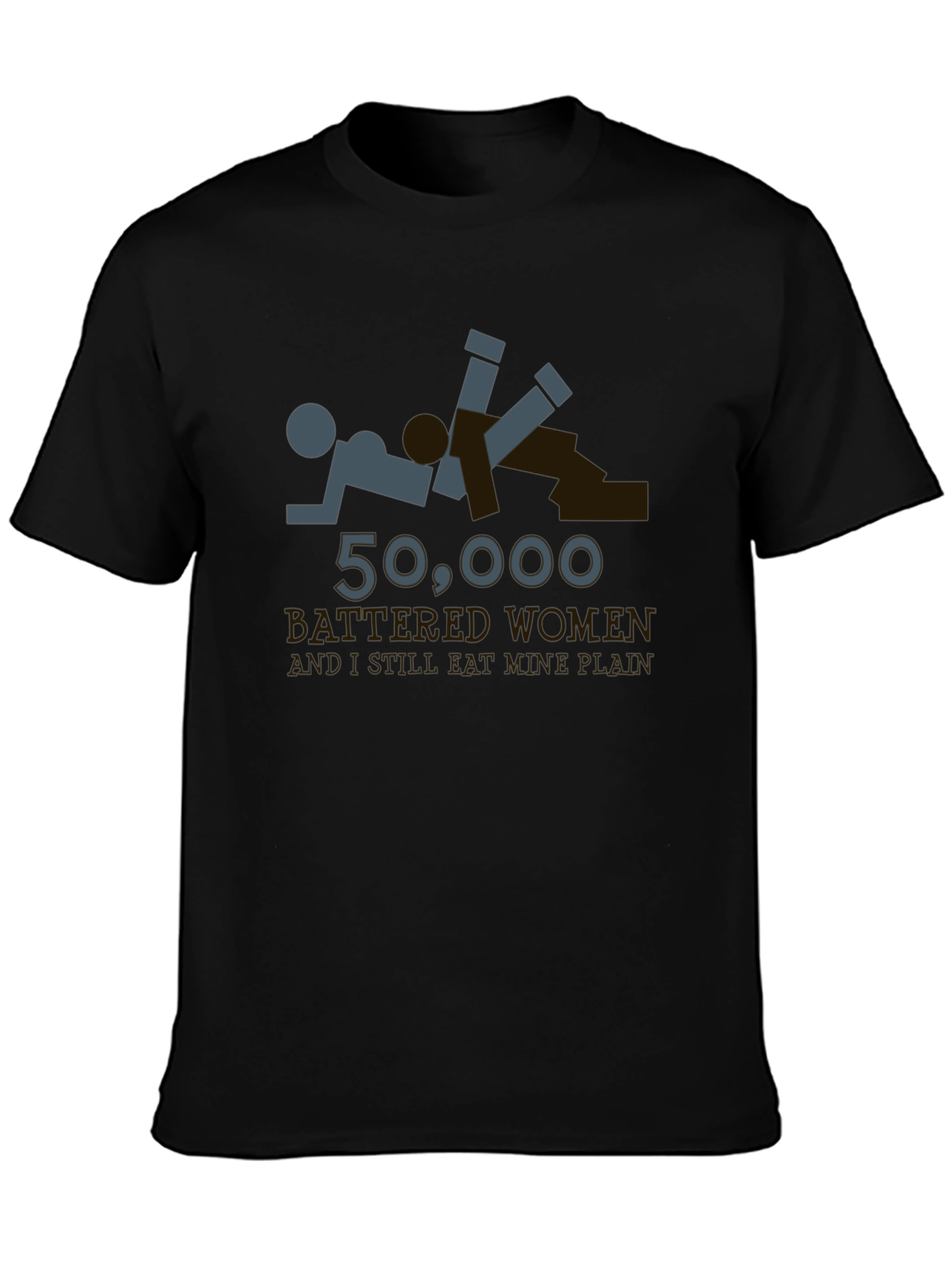 Offensive Humor T-Shirt - Battered Women Joke
