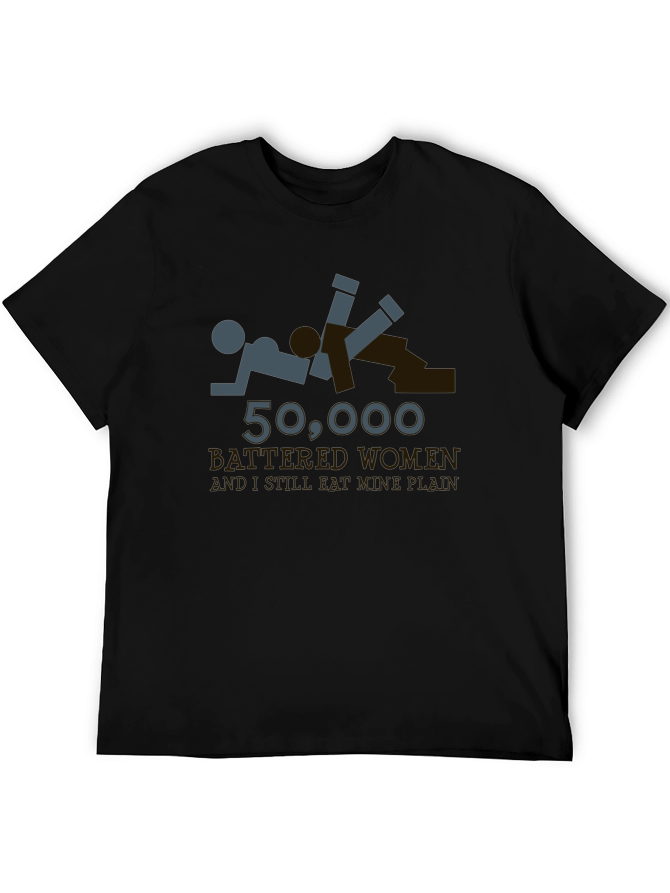 Offensive Humor T-Shirt - Battered Women Joke
