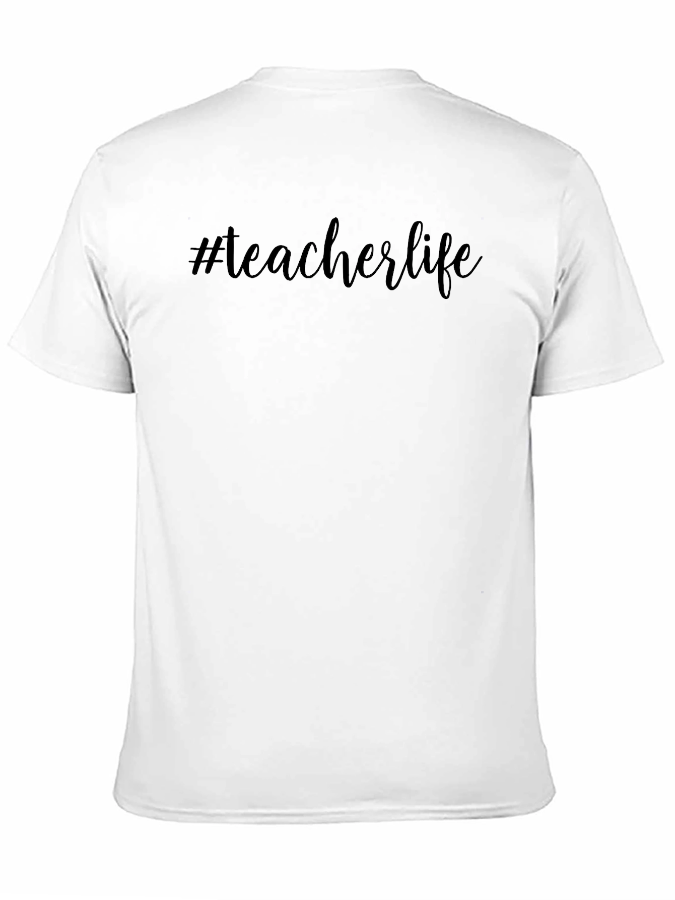 #Teacherlife Black Graphic T-Shirt Casual Cotton Tee
