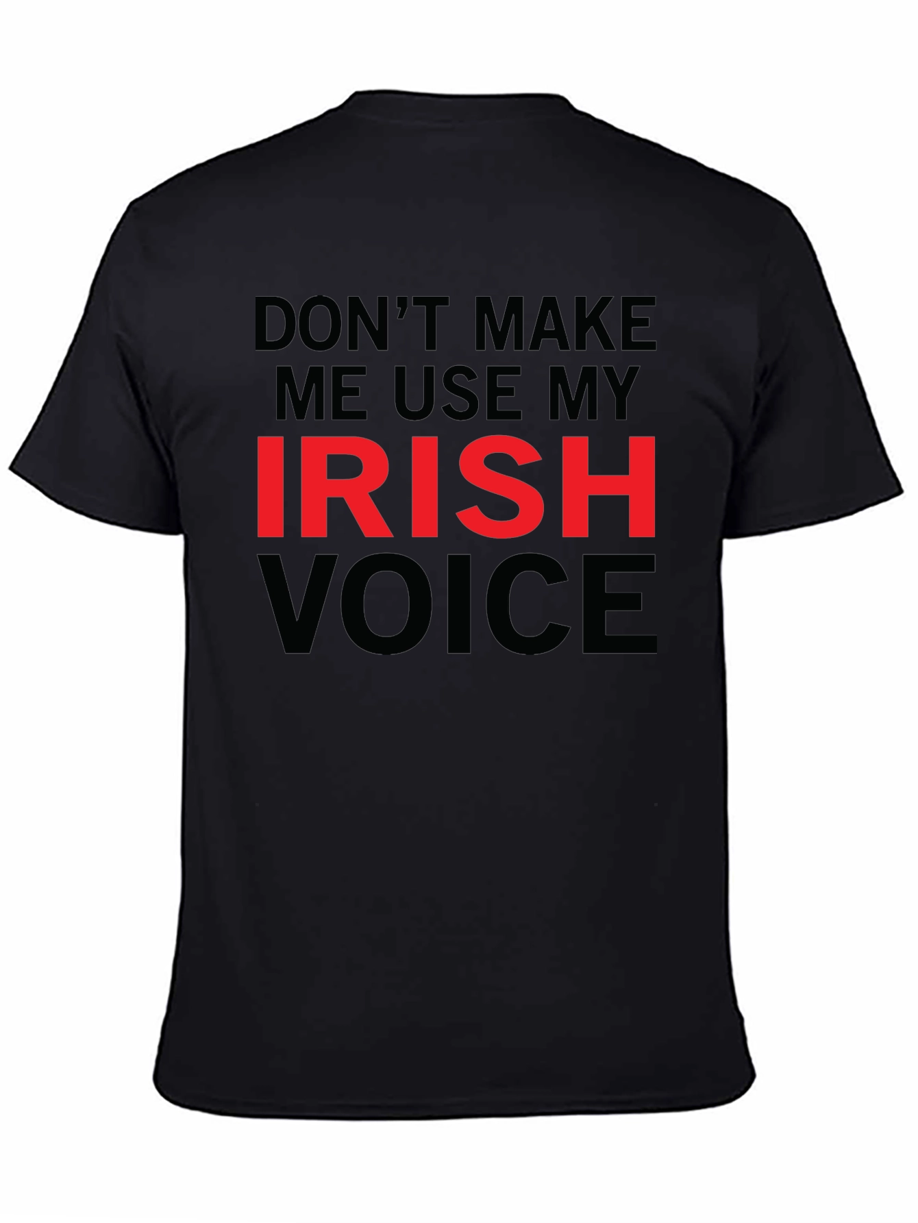 Irish Voice T-Shirt - Funny St. Patricks Day Tee