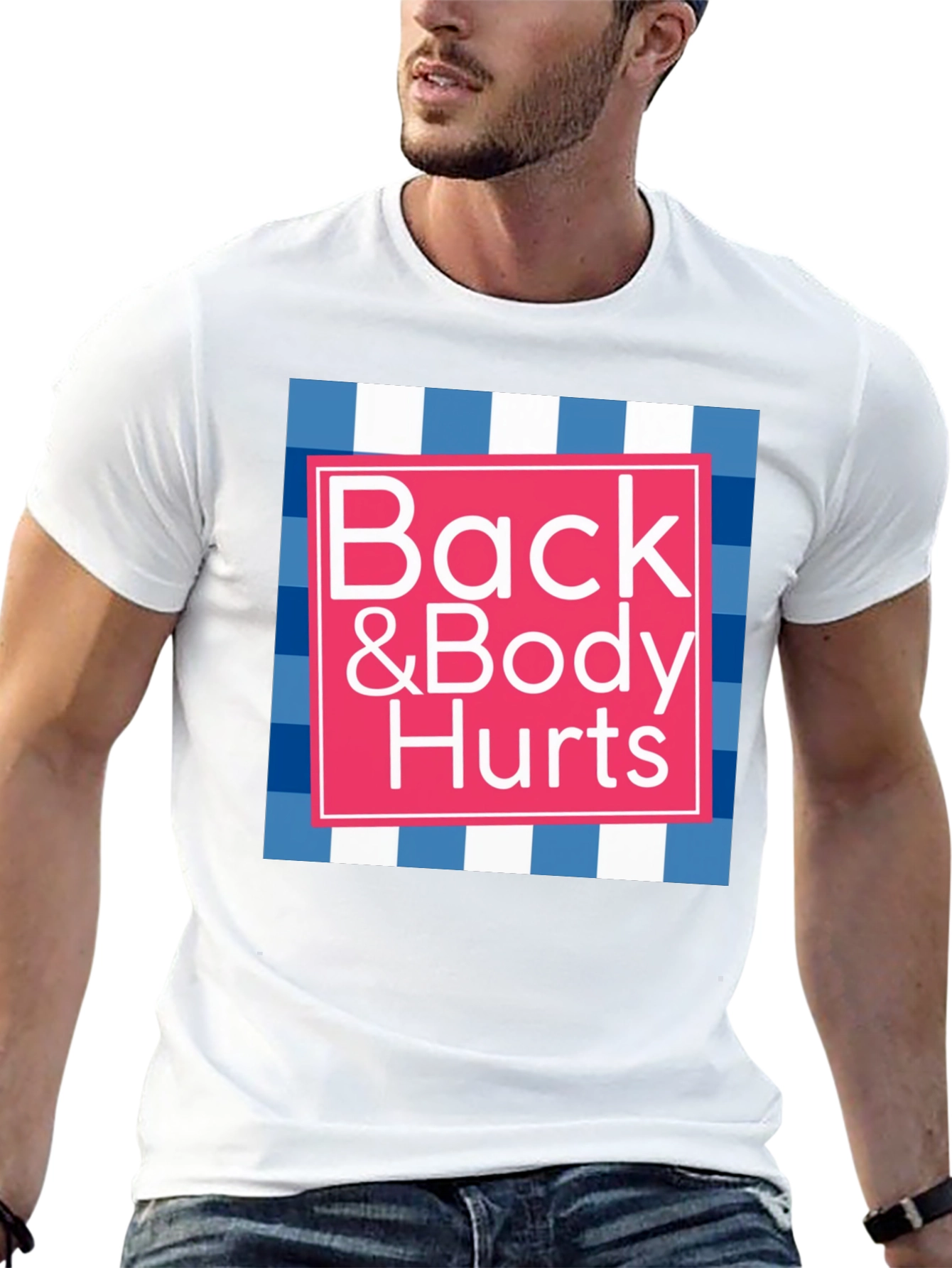 Back & Body Hurts Graphic Tee - Funny T-Shirt
