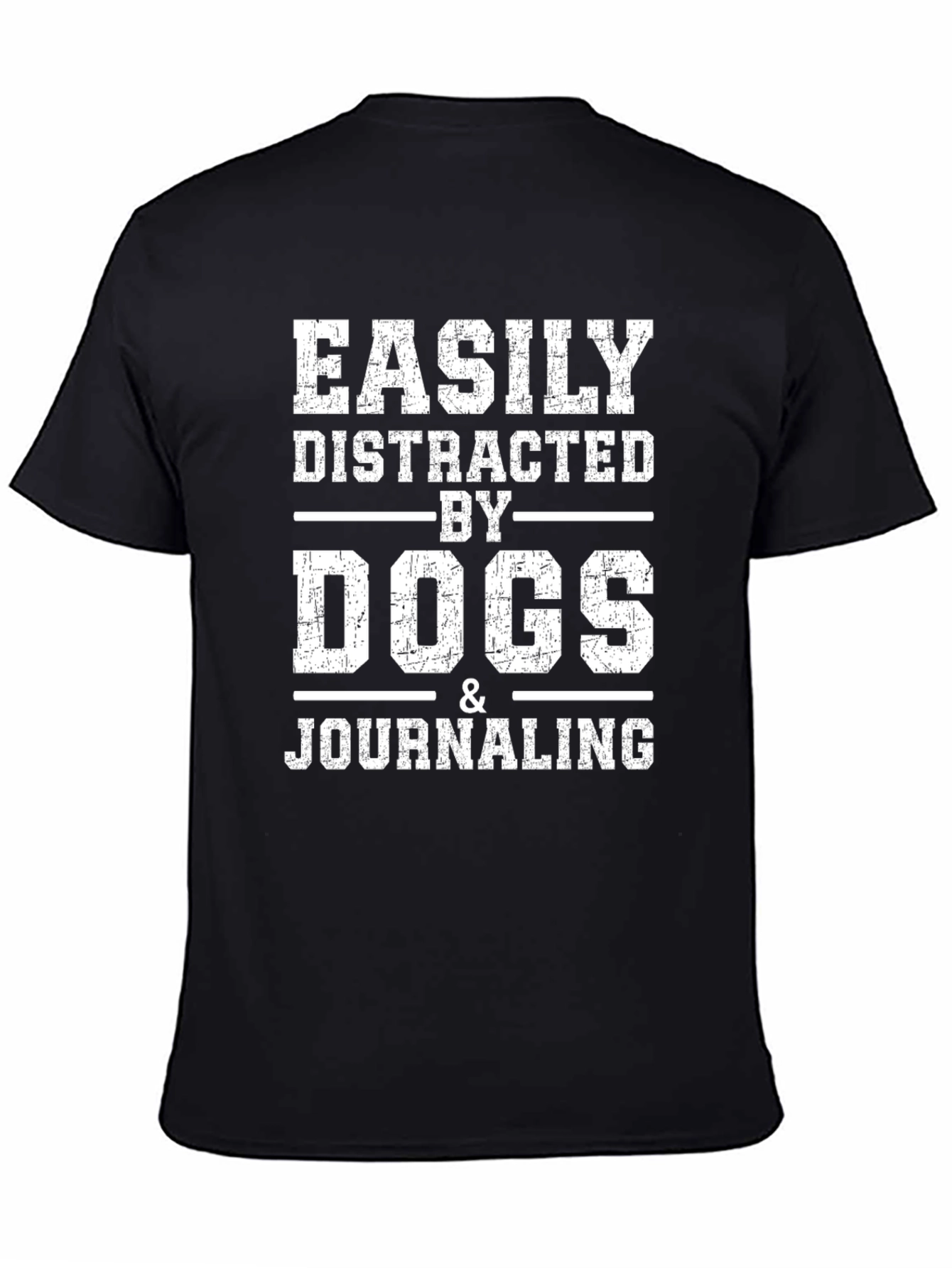 Easily Distracted by Dogs & Journaling T-Shirt