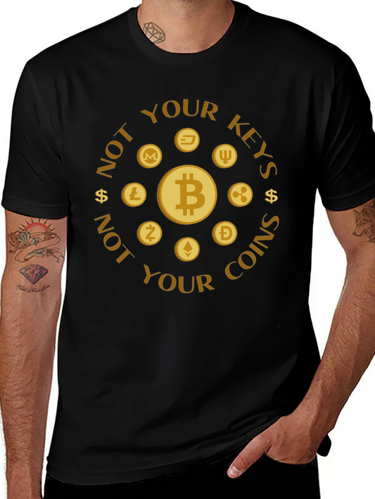 Crypto Coins T-Shirt: Not Your Keys Not Your Coins