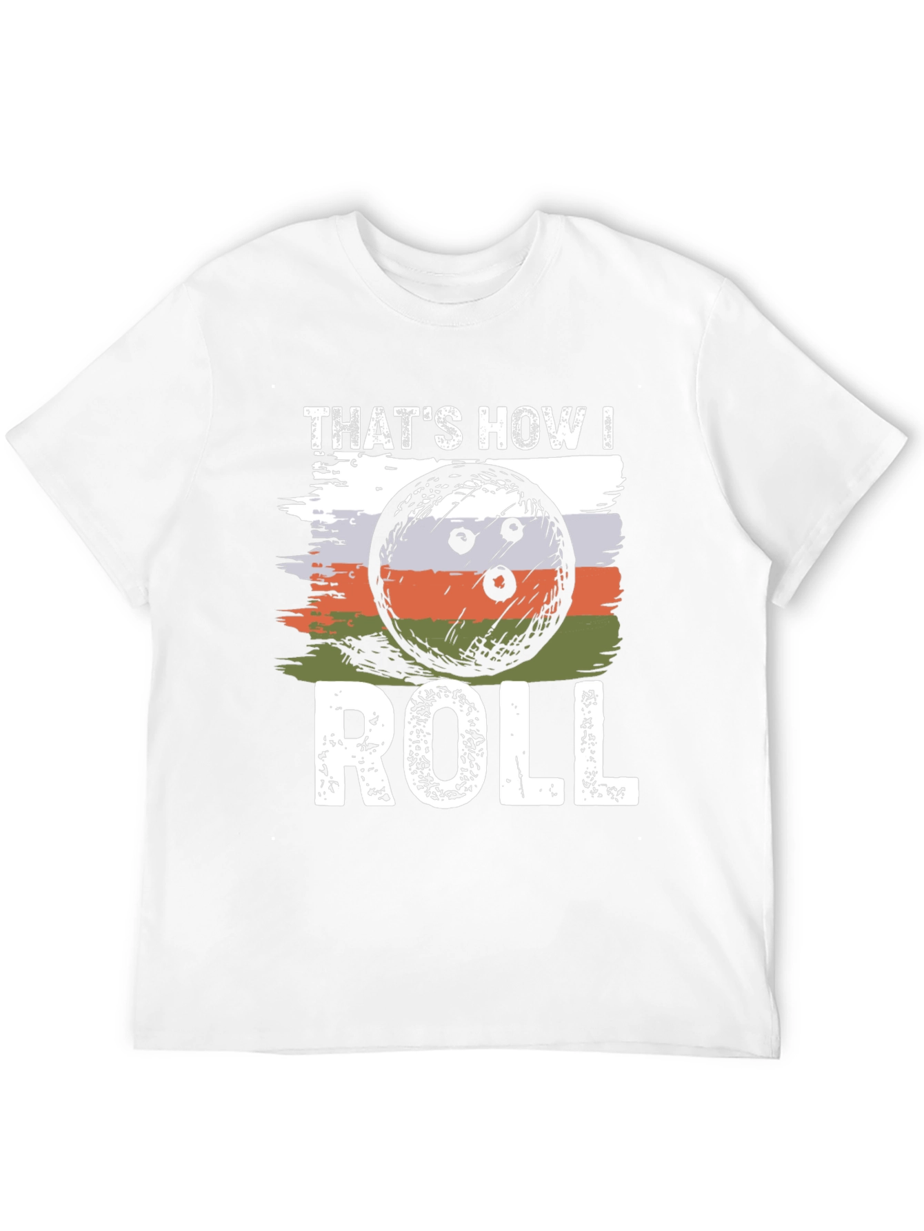Thats How I Roll Bowling T-Shirt