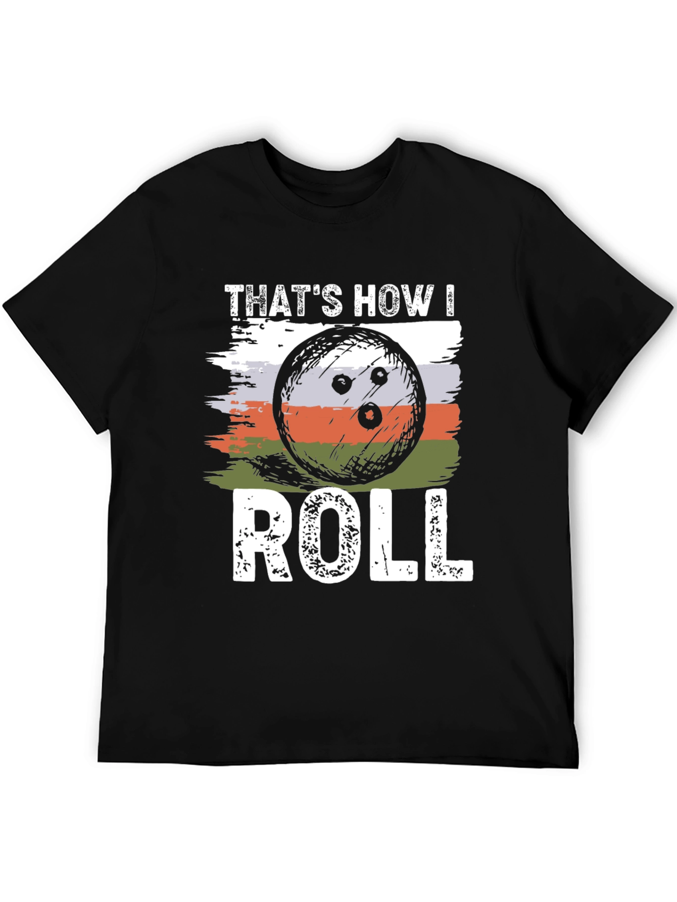 Thats How I Roll Bowling T-Shirt