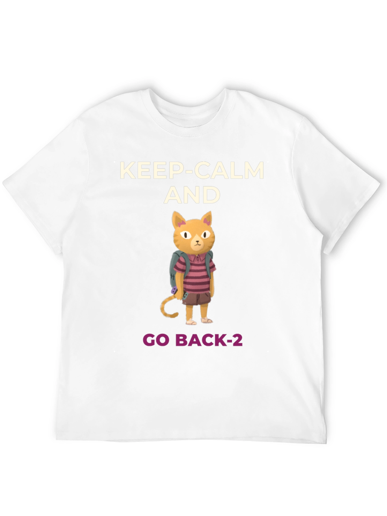 Keep Calm and Go Back-2 T-Shirt
