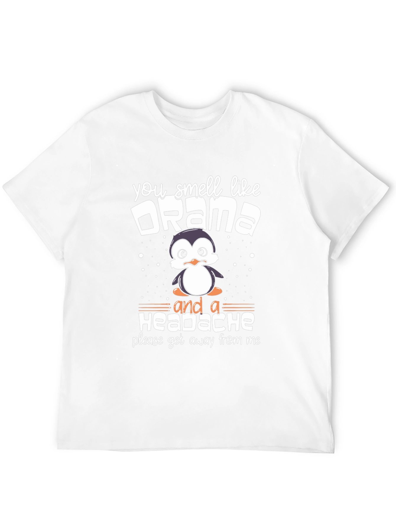 Drama Penguin T-Shirt Funny Sarcastic