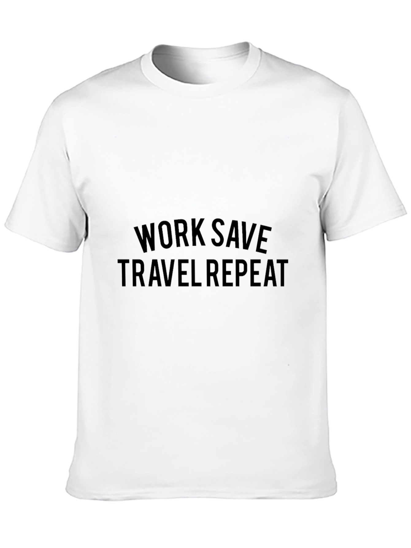 Work Save Travel Repeat Black T-Shirt