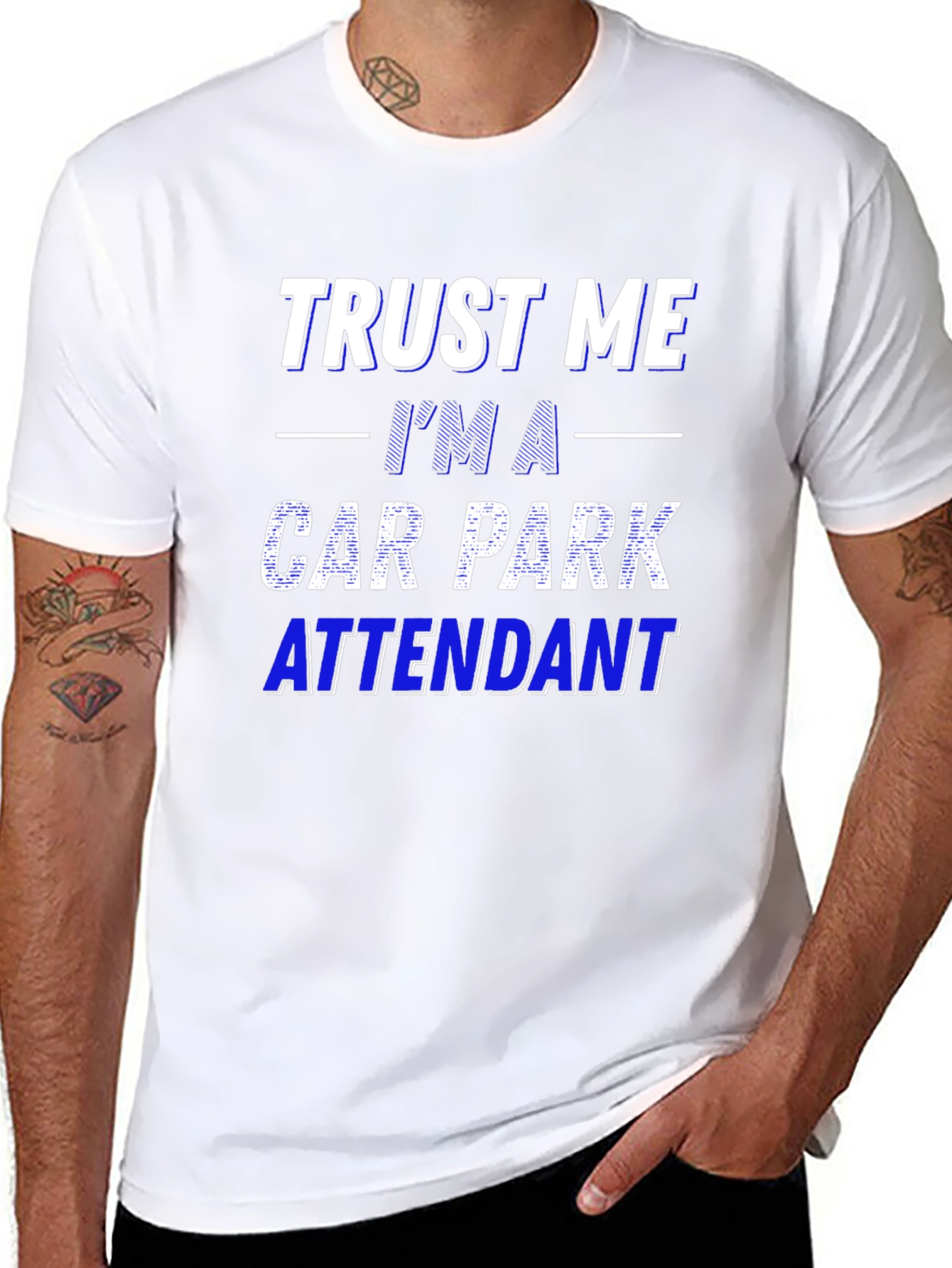 Trust Me Im a Car Park Attendant T-Shirt