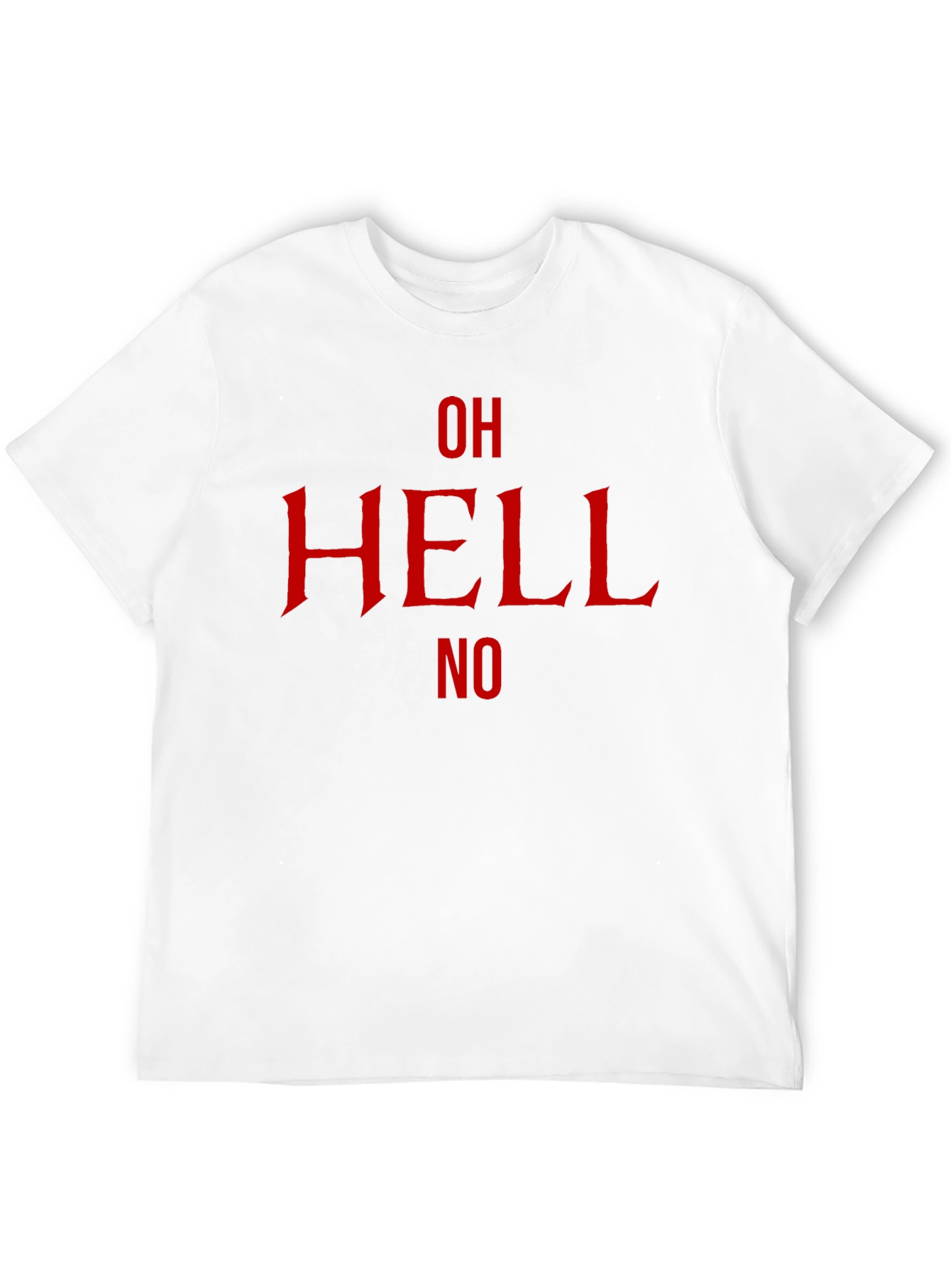 Oh Hell No Graphic T-Shirt - Bold Red Design