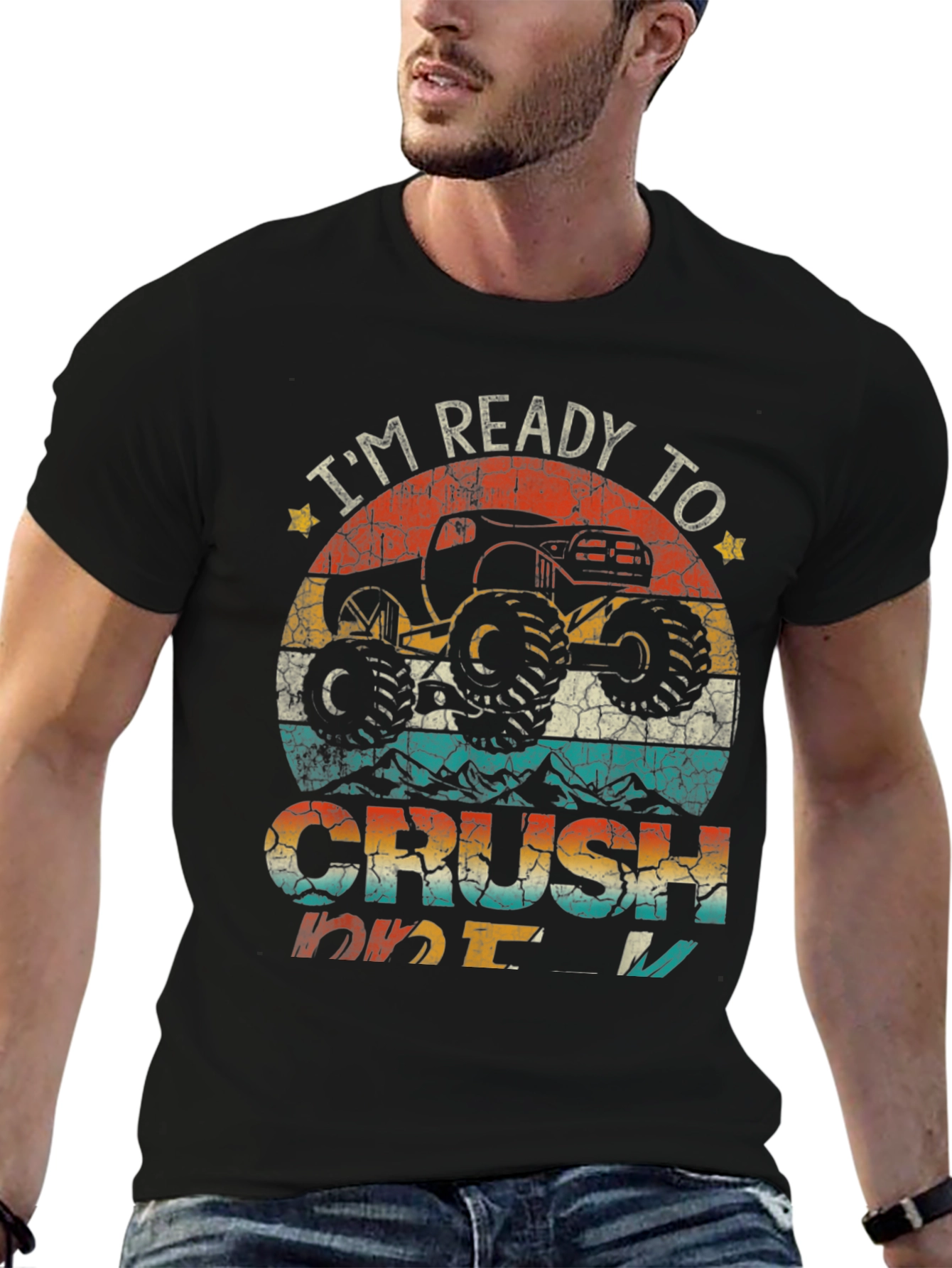 Im Ready to Crush Monster Truck T-Shirt