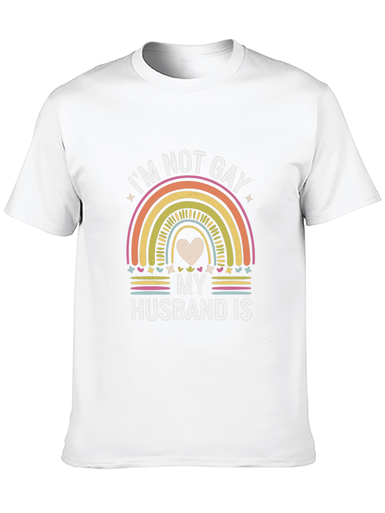 Im Not Gay My Husband Is Rainbow Pride T-Shirt