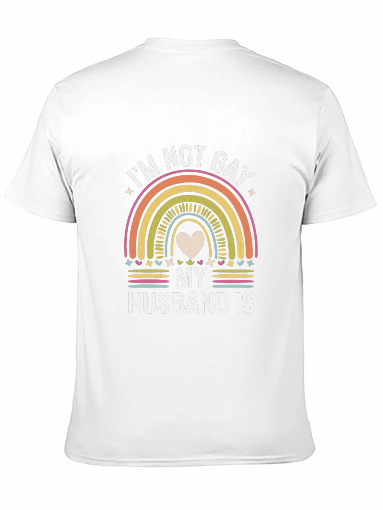 Im Not Gay My Husband Is Rainbow Pride T-Shirt