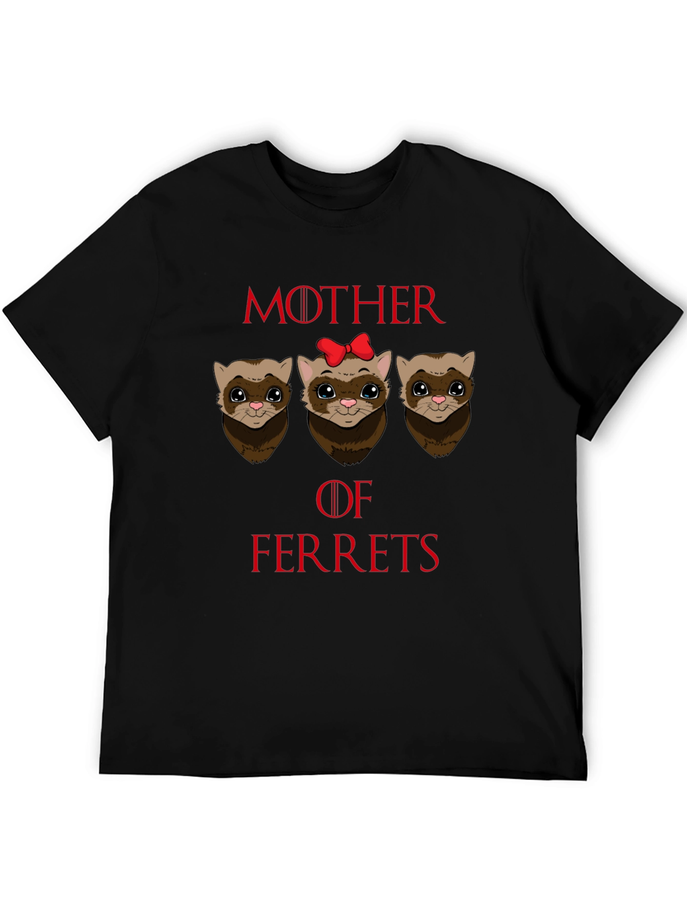 Mother of Ferrets T-Shirt Funny Pet Lover Tee
