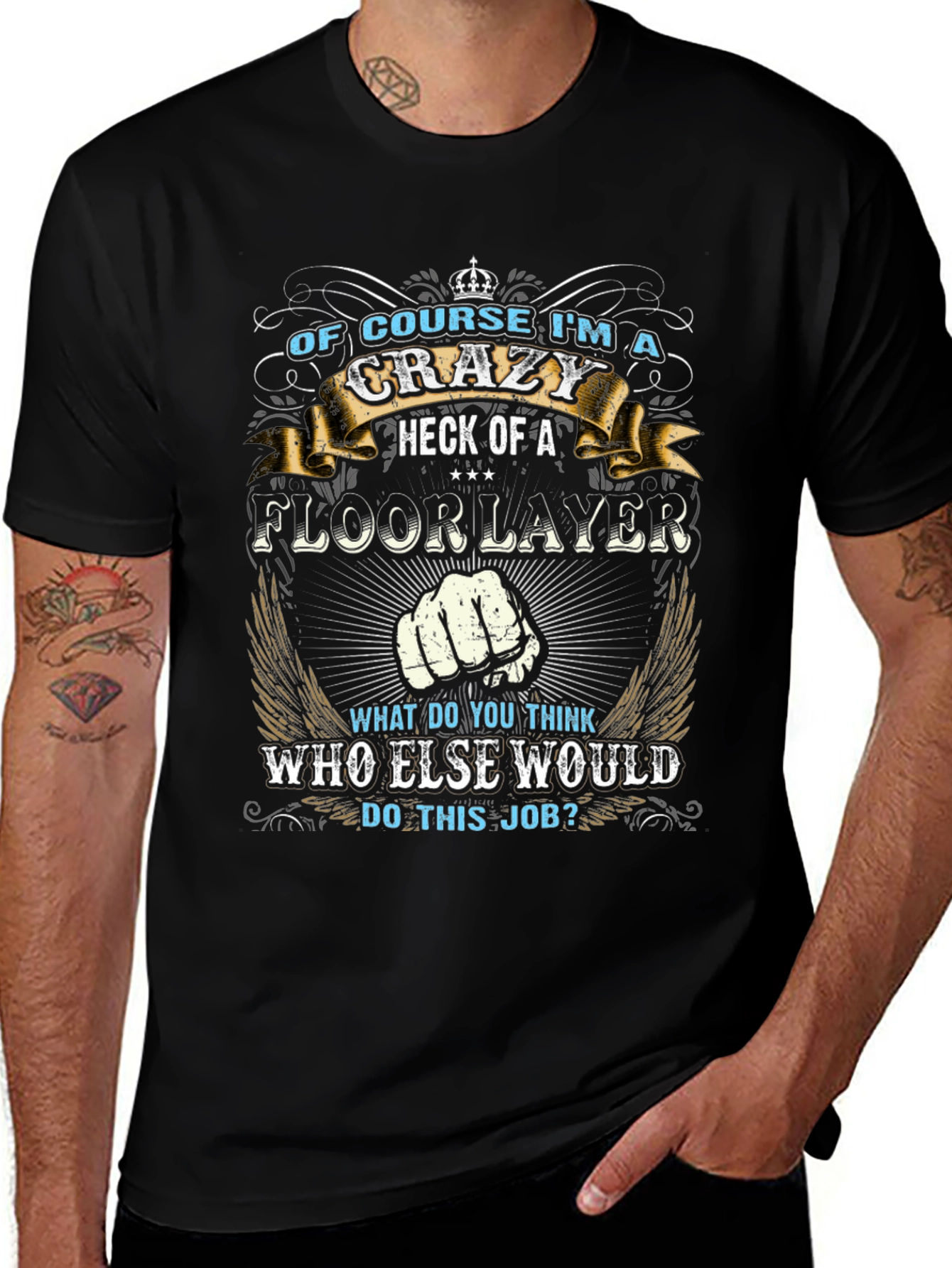 Crazy Floorlayer Graphic T-Shirt