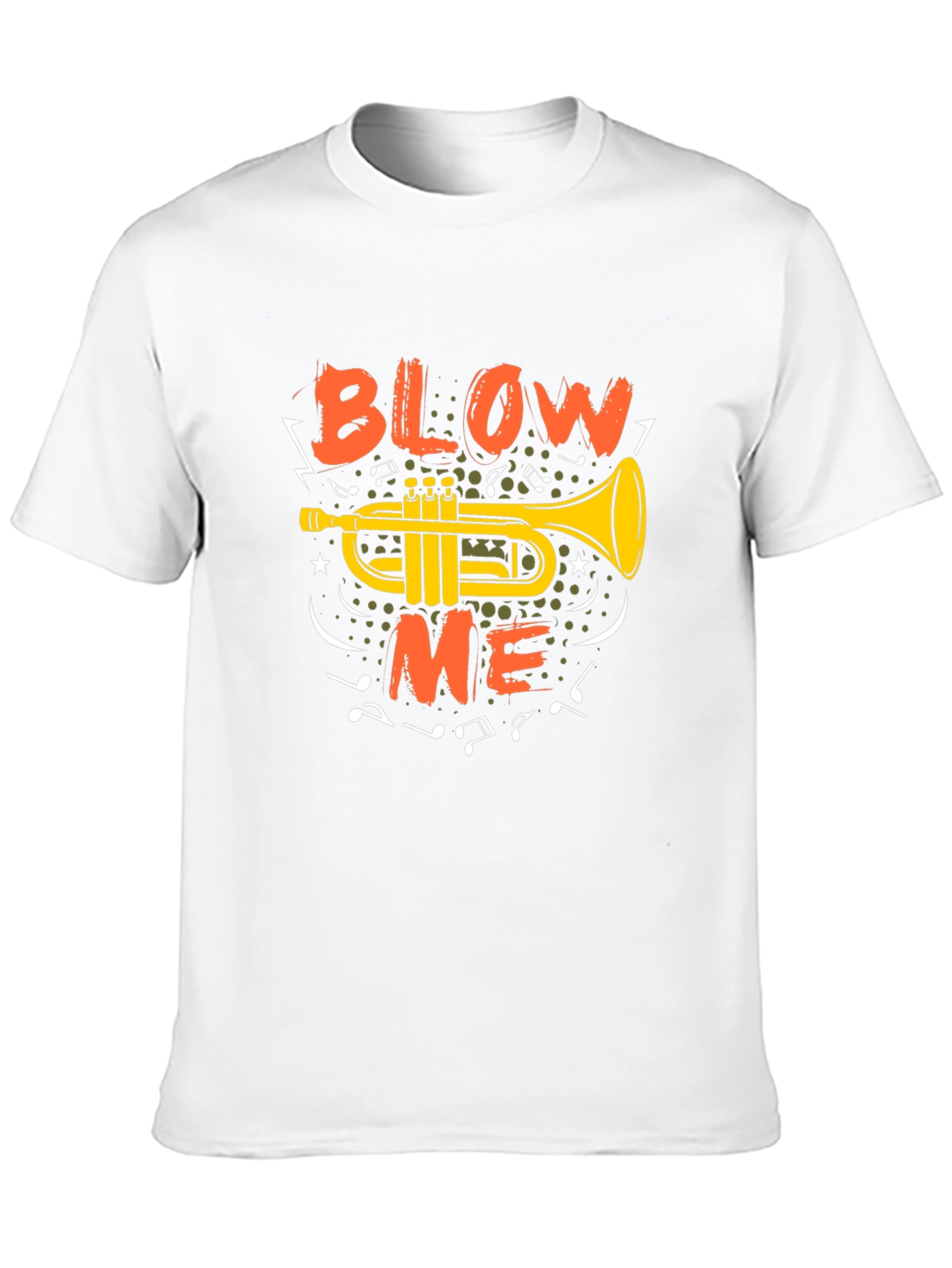 Blow Me Trumpet Graphic T-Shirt - Music Lover Tee