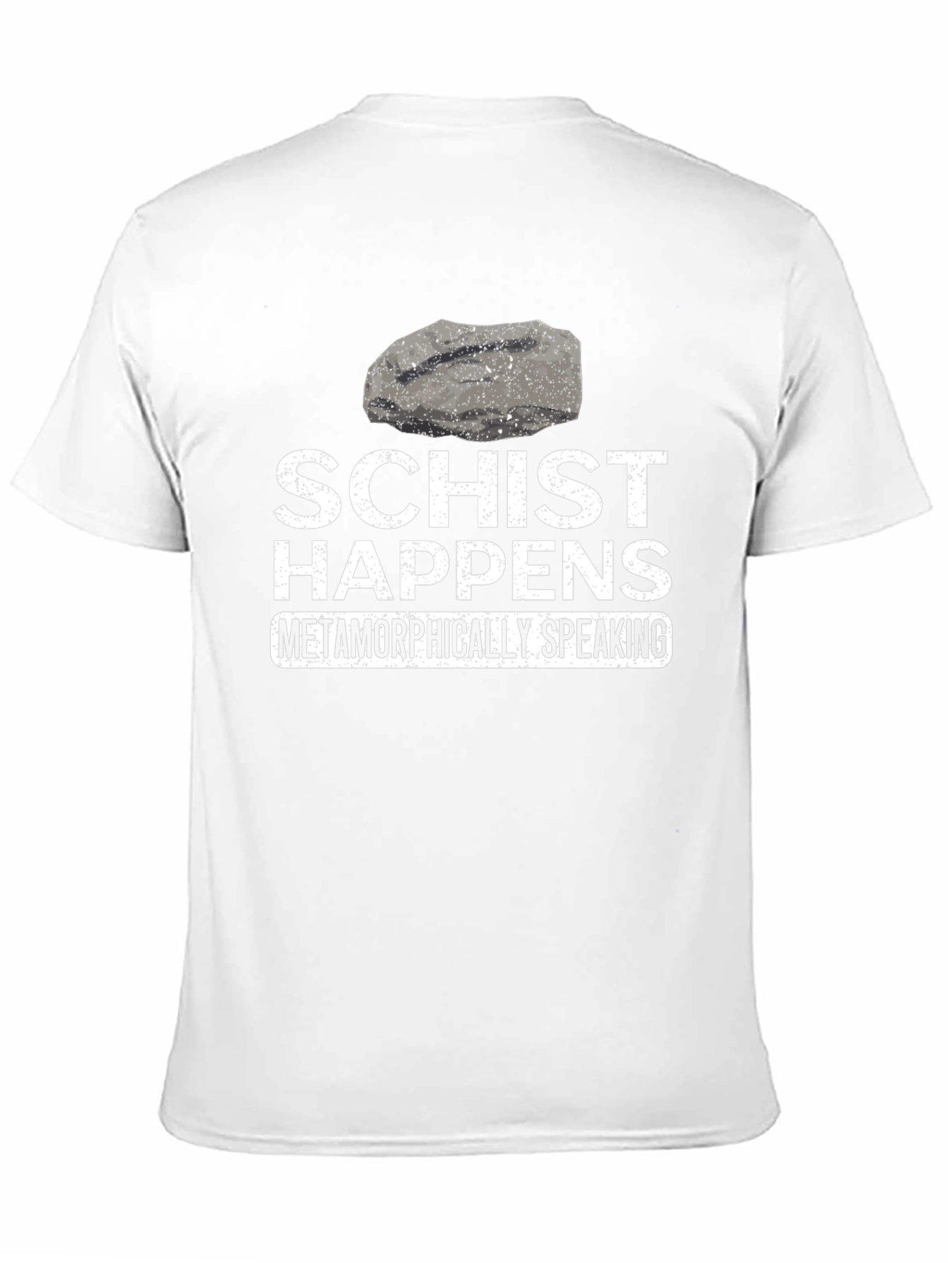 Schist Happens Funny Geology T-Shirt