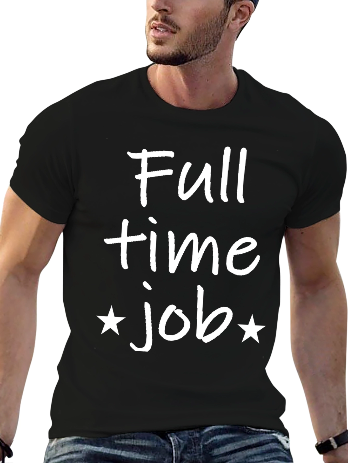 Full Time Job Graphic Tee