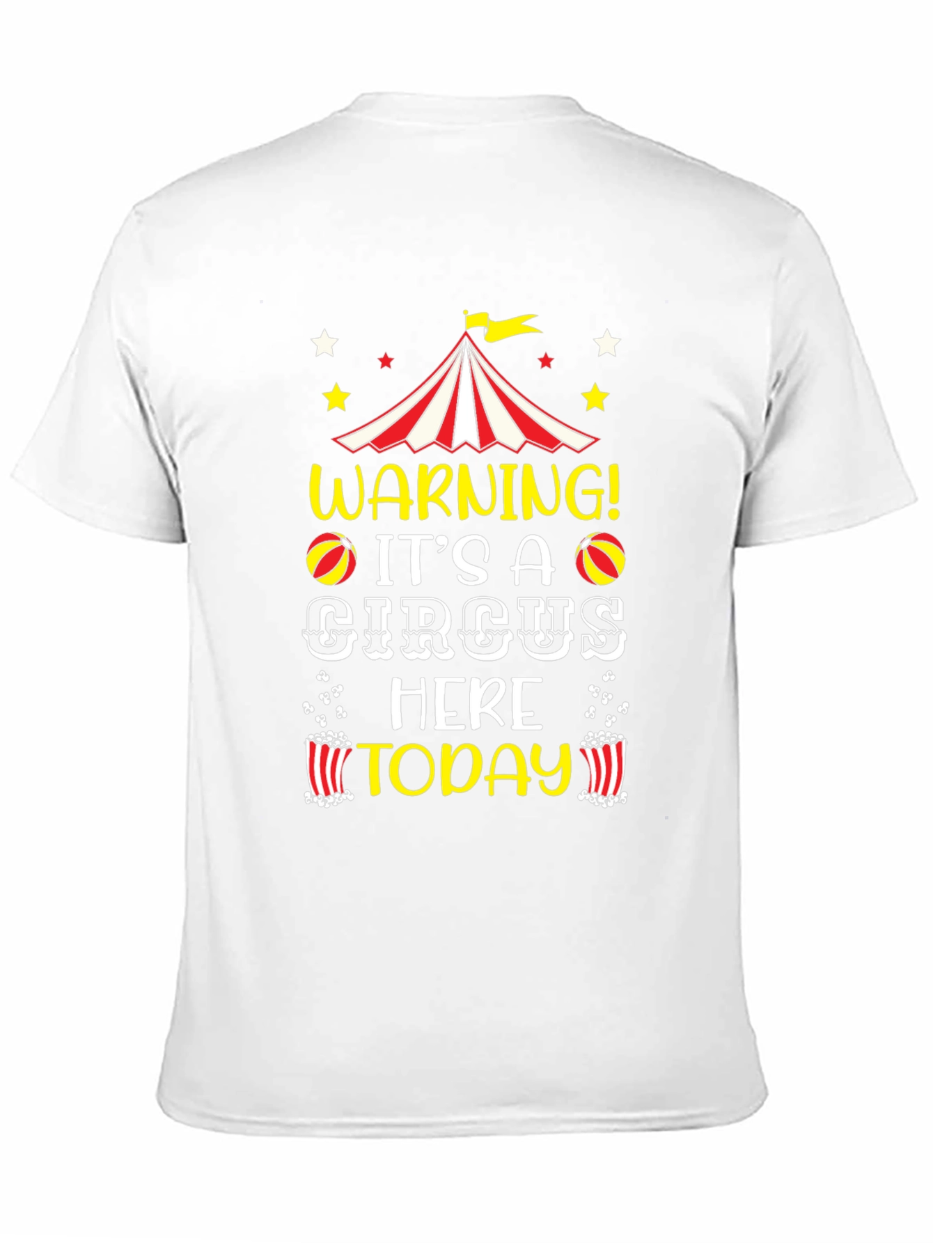 Circus Today T-Shirt - Fun Novelty Tee