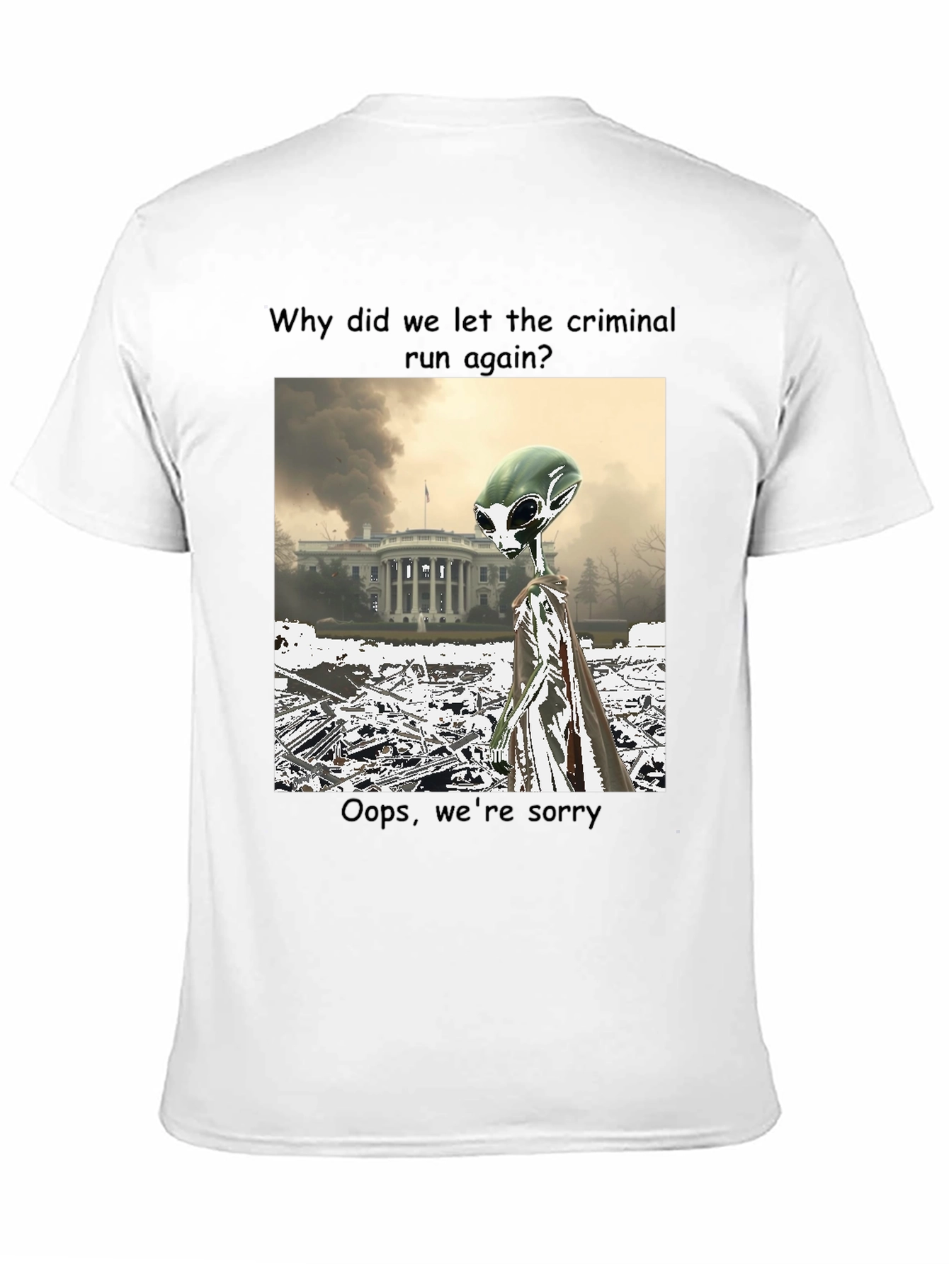 Political Alien Humor Graphic Tee