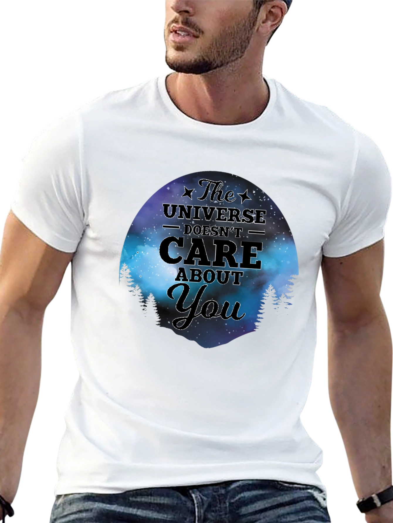 The Universe Doesnt Care About You T-Shirt