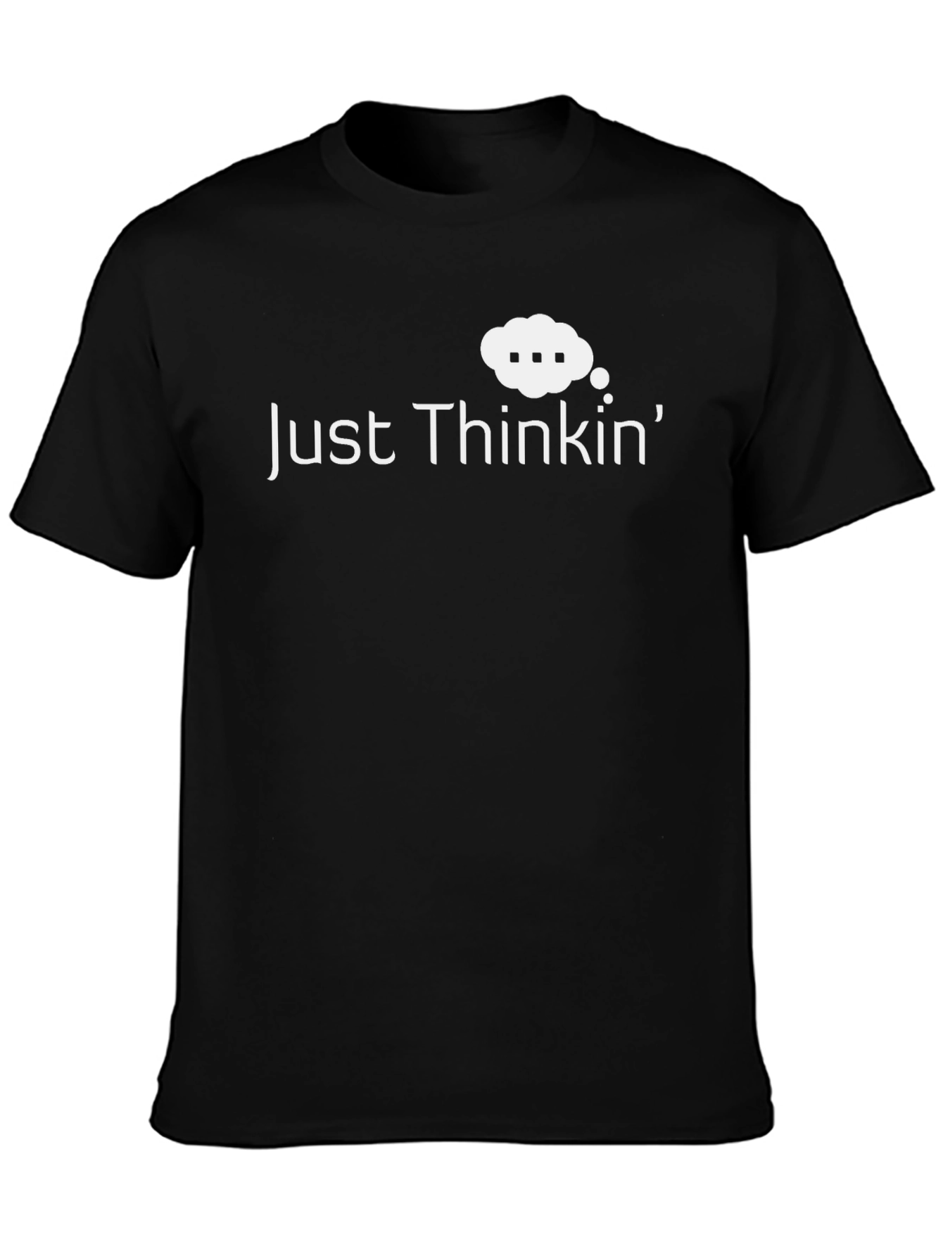 Just Thinkin Graphic Tee - Comfortable Everyday Wear