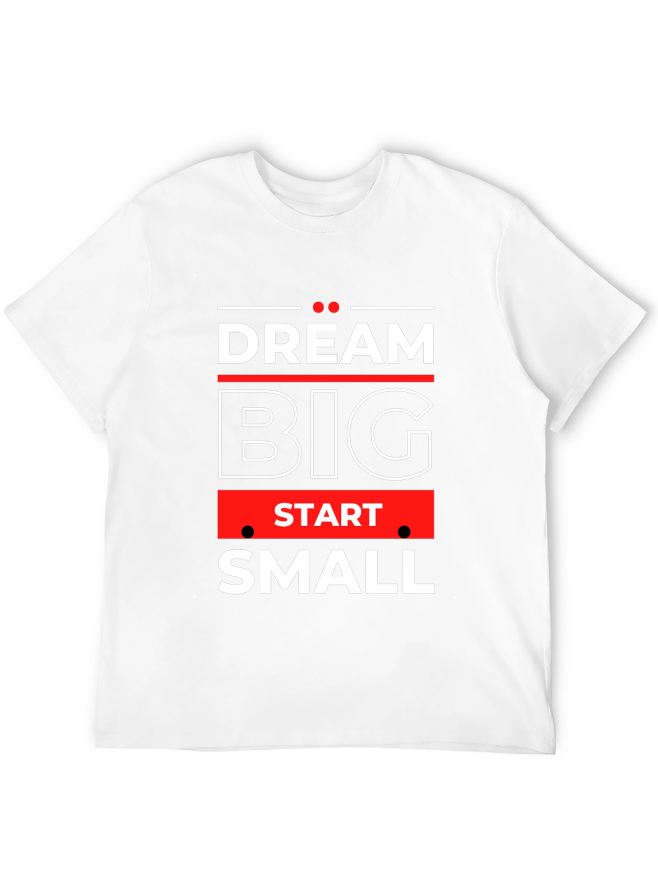 Dream Big Start Small Motivational Black T-Shirt