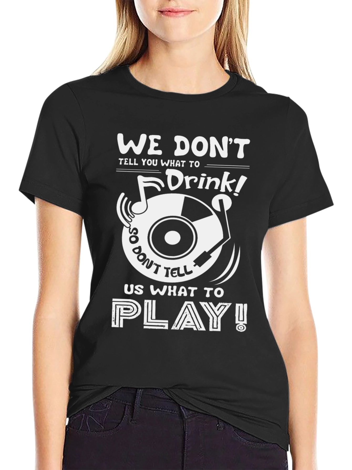 Humorous We Dont Drink Graphic T-Shirt