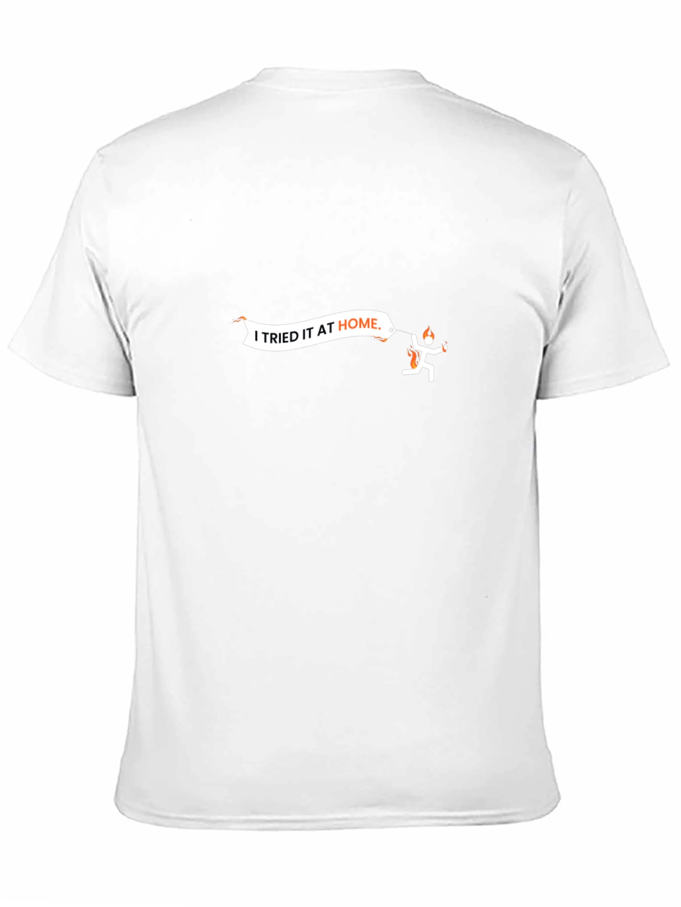 I Tried It At Home Graphic Tee