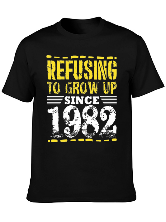 Refusing To Grow Up Since 1982 Graphic T-Shirt