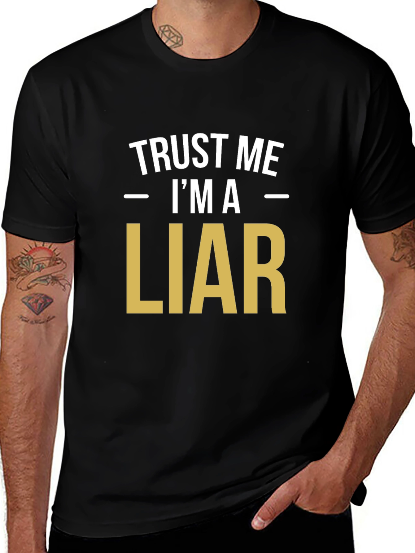 Trust Me Im A Liar Funny Graphic T-Shirt