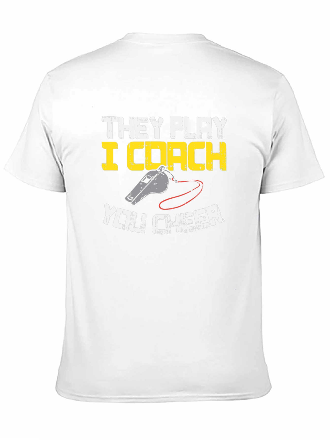 They Play I Coach You Cheer T-Shirt