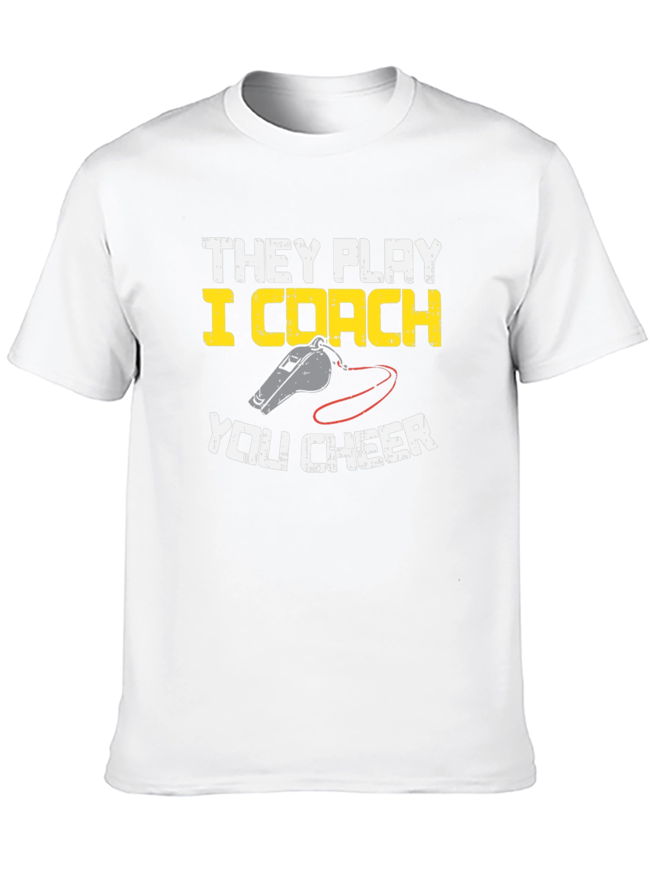 They Play I Coach You Cheer T-Shirt
