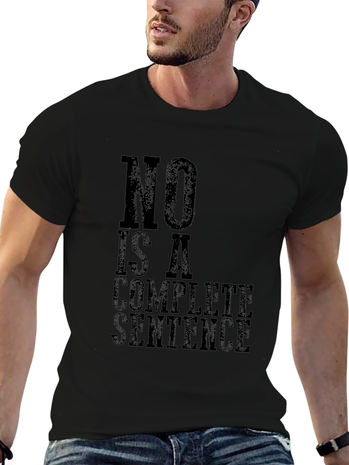 No Is A Complete Sentence Graphic T-Shirt