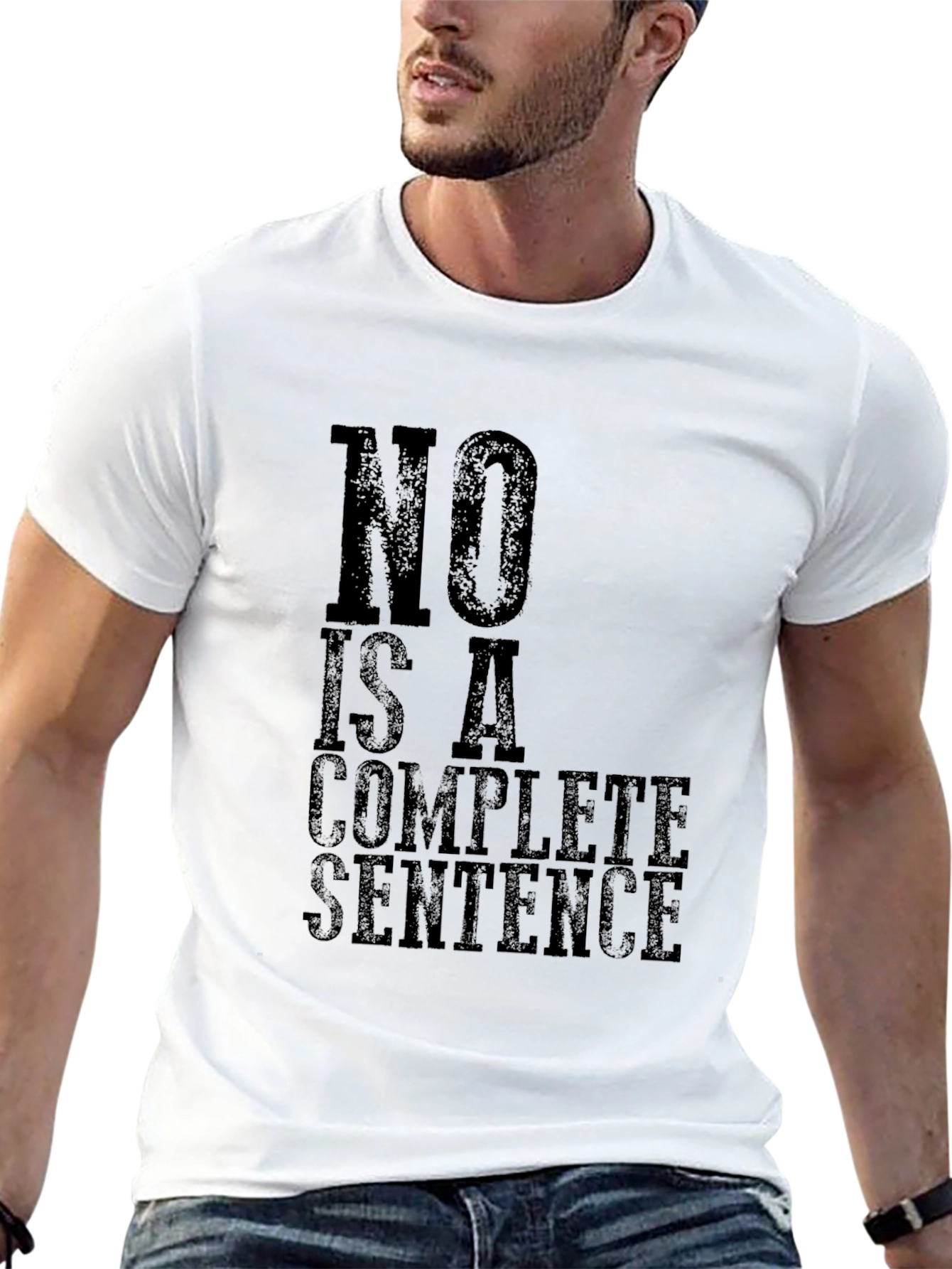 No Is A Complete Sentence Graphic T-Shirt