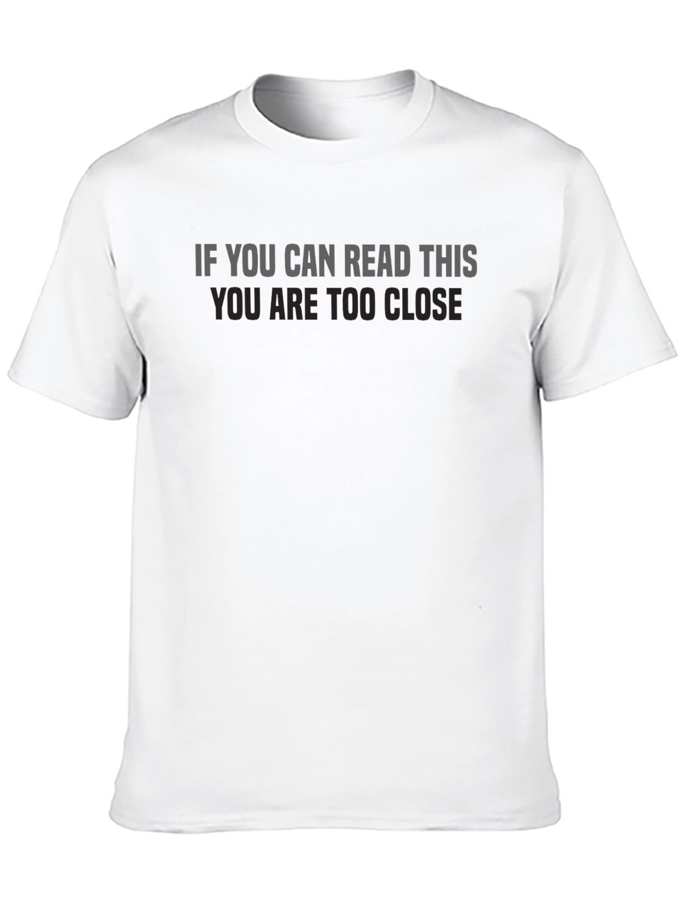 Funny If You Can Read This Graphic Tee