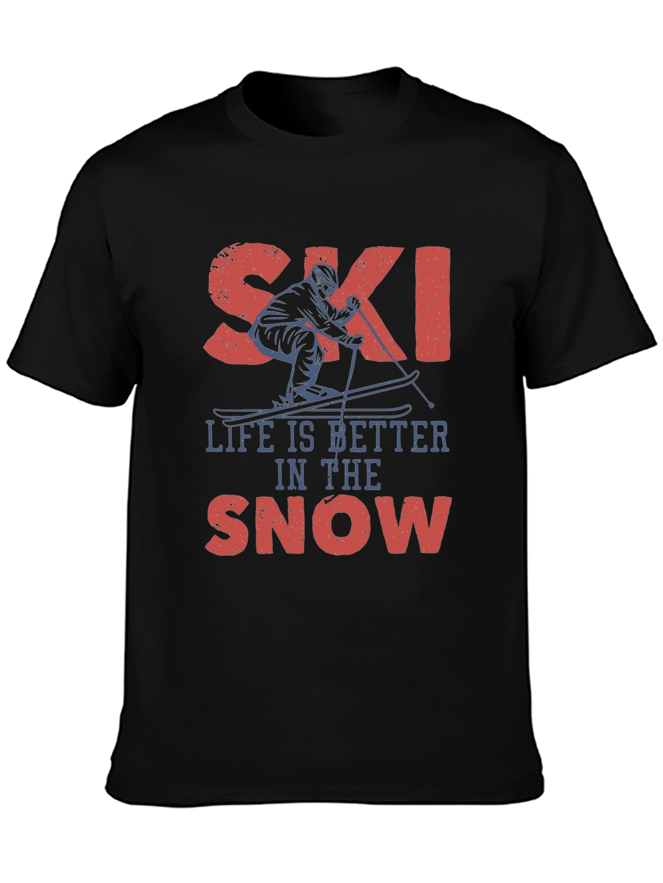 Ski Life Tee:  Better in the Snow Shirt